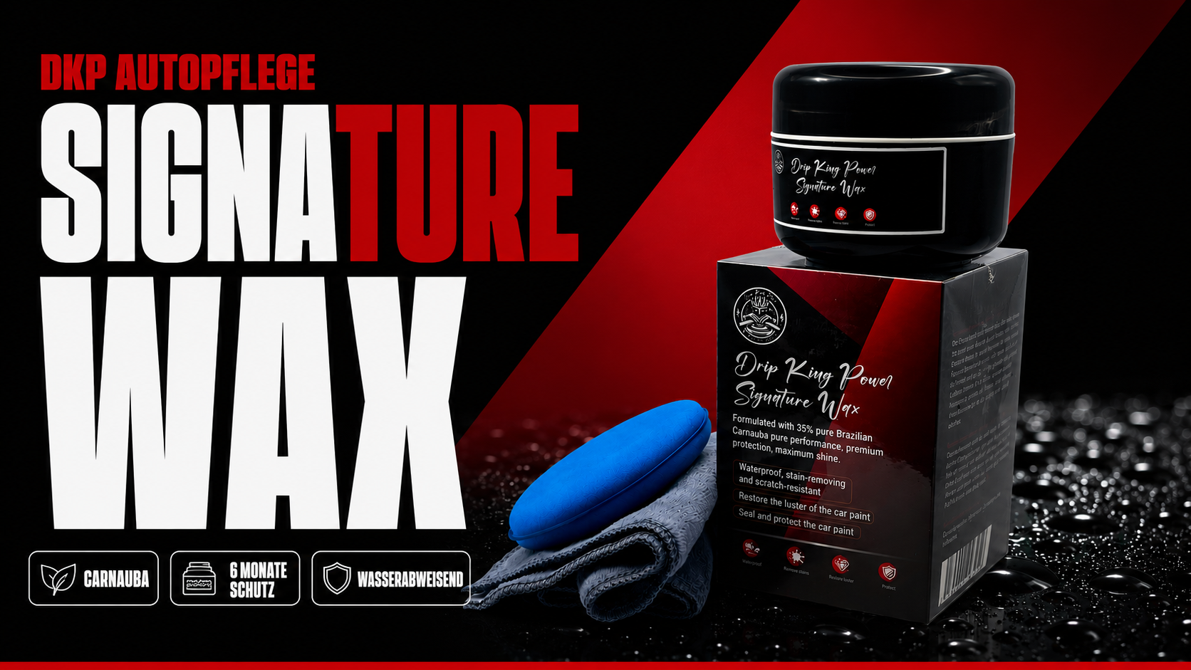 Drip King Signature Wax – 35% Carnauba Autowachs 200 ml