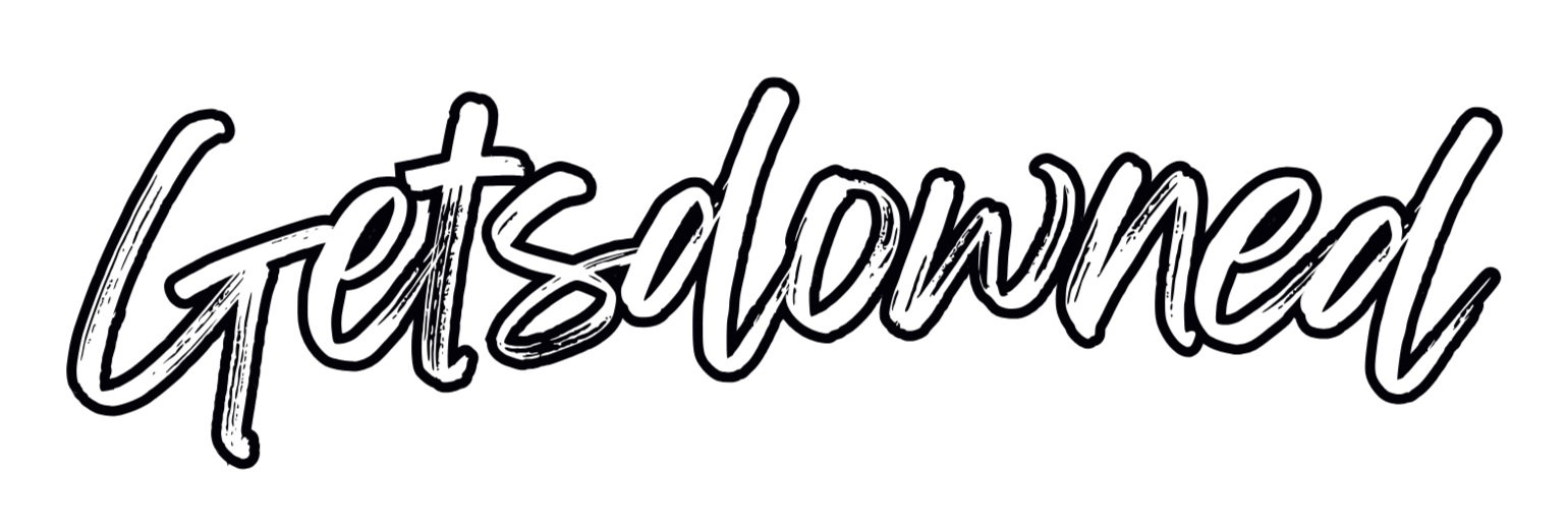 Getsdowned